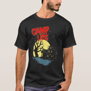 Grusel-Camp-Leben in der Halloween-Nacht T-Shirt
