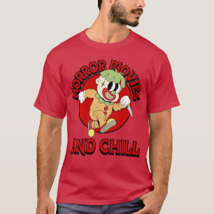 Grusel Filme und chillen lustig T-Shirt