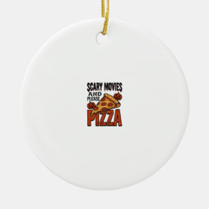 Grusel-Pizza-Shirt für Fans von Gruselfilm-Abenden Keramik Ornament