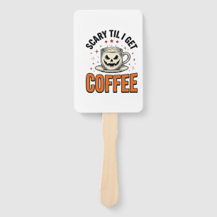 Gruselig bis Kaffee Vintage Halloween Kaffee Shirt Fächer