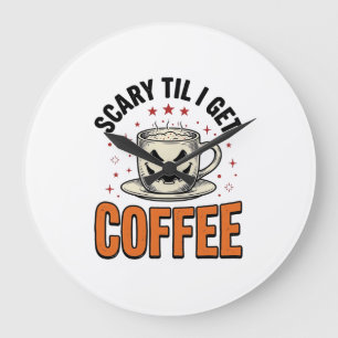 Gruselig bis Kaffee Vintage Halloween Kaffee Shirt Große Wanduhr