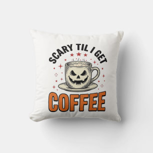 Gruselig bis Kaffee Vintage Halloween Kaffee Shirt Kissen