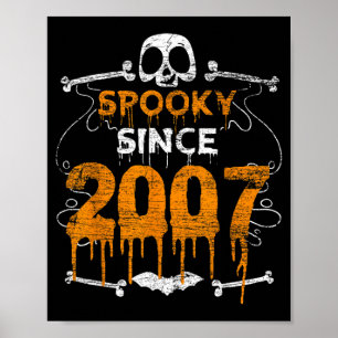 Gruselig seit 2007 Halloween Geburtstagsgeschenke  Poster