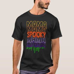 Gruselige Mama Gruselige Mutter Frohen Halloween-T T-Shirt