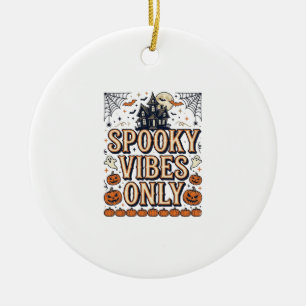 Gruselige Vibes Only Vintage-Halloween-Shirt-Desig Keramik Ornament