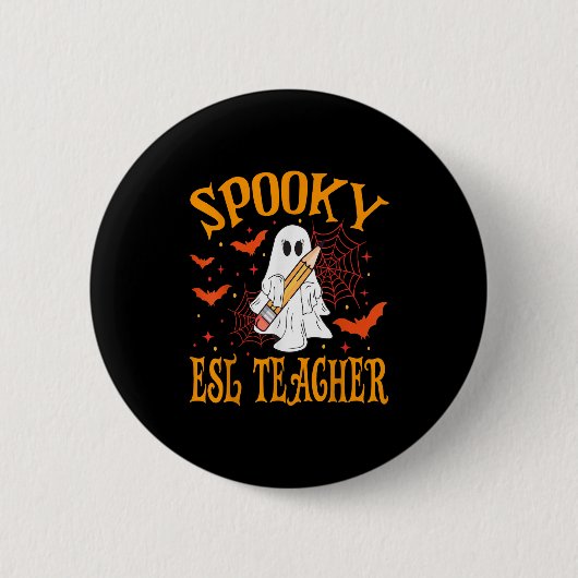 Gruseliger ESL-Lehrer-Geist Lustiger Halloween-Sch Button (Vorderseite)