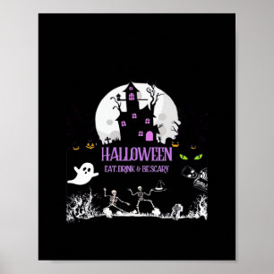 Gruseliger Halloween-Ess-Trink-und-werde-gruselig- Poster