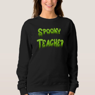 Gruseliger Lehrer Halloween Cute Herbst Zurück zur Sweatshirt