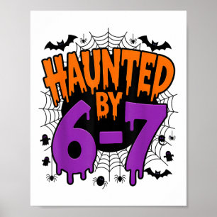 Gruseliger Spuk 67 Meme Six Seven 6-7 Lustiger Hum Poster