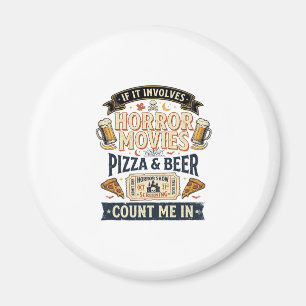 Gruselkinopizza Bier Lustig Halloween_1 Magnet