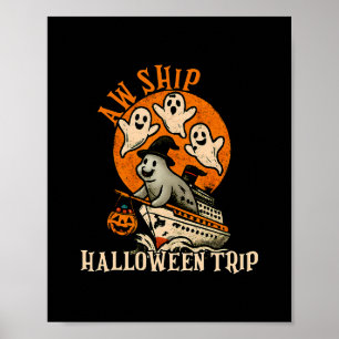 Gruselkreuzfahrtschiff Ach Schiff Halloween-Trip F Poster