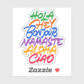 Gruß auf verschiedene Sprachen: Hey, Hola, Aloha Aufkleber (Blatt)