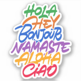Gruß auf verschiedene Sprachen: Hey, Hola, Aloha Aufkleber