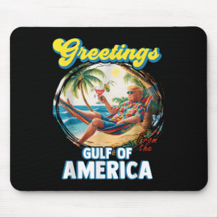 Gruß aus dem Golf von Amerika Trump Mousepad