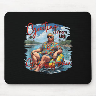 Gruß aus dem Golf von Amerika Trump Mousepad