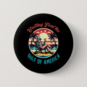 Gruß aus dem Golf von Amerika Trump Patrio Button