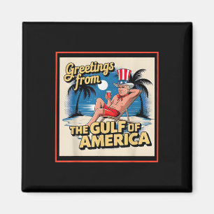 Gruß aus dem Golf von Amerika Trump Patrio Magnet