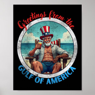 Gruß aus dem Golf von Amerika Trump Patrio Poster