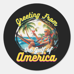 Gruß aus dem Golf von Amerika Trump Patrio Runder Aufkleber