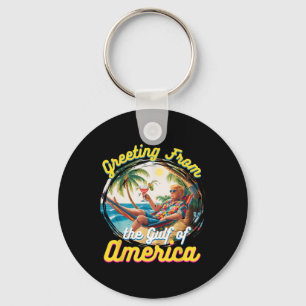 Gruß aus dem Golf von Amerika Trump Patrio Schlüsselanhänger