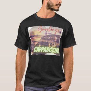 Gruß aus Kappadokien Türkei T-Shirt