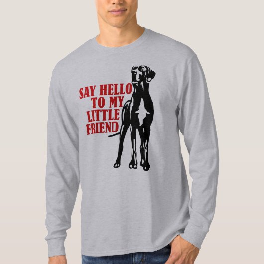 Grüß meinen kleinen Freund T-Shirt (Vorderseite)