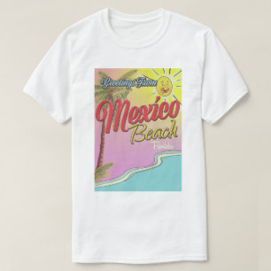 Gruß von Mexico Beach Florida T-Shirt