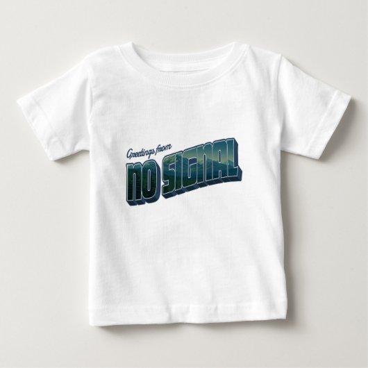 Gruß von No Signal Baby T-shirt (Vorderseite)