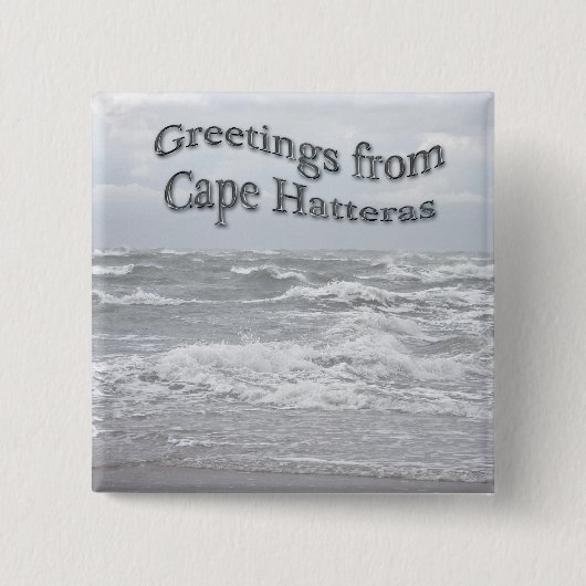Grüße aus Cape Hatteras Button (Vorderseite)