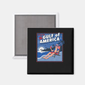 Grüße aus dem Golf von Amerika Magnet (Vorderseite/Rückseite)