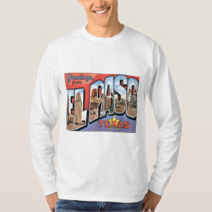 Grüße aus EL Paso, Texas T-Shirt