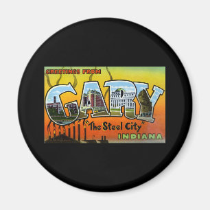 Grüße aus Gary Indiana Magnet