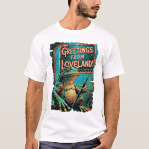 Grüße aus Loveland! T-Shirt
