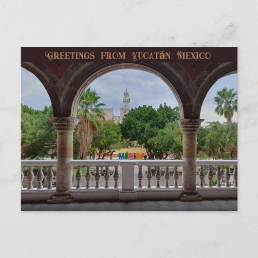 Grüße aus Mérida, Yucatán, Mexiko Postkarte (Vorderseite)