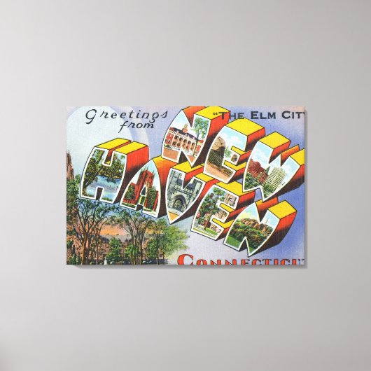 Grüße aus New Haven, CT Leinwanddruck (Vorderseite)