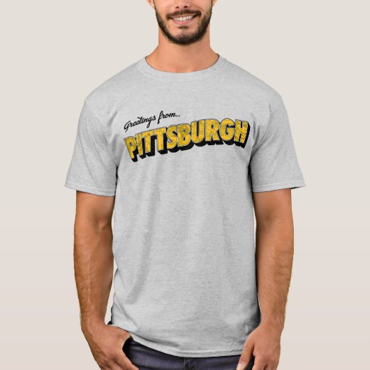 Grüße aus Pittsburgh T-Shirt (Vorderseite)