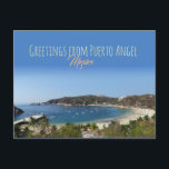 Grüße aus Puerto Angel, Mexiko Postkarte<br><div class="desc">Sie können den Text bearbeiten oder löschen. 
Weitere Artikel mit diesem Design: 
www.zazzle.com/aura2000/puertoangelpanorama</div>