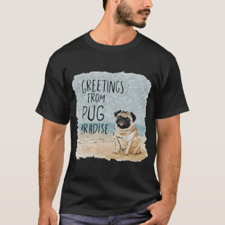 Grüße aus Pug-Paradies T-Shirt
