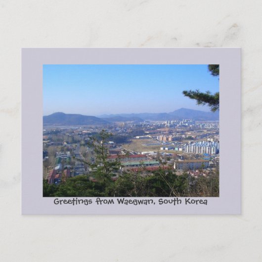 Grüße aus Waegwan, Südkorea Postkarte (Vorderseite)