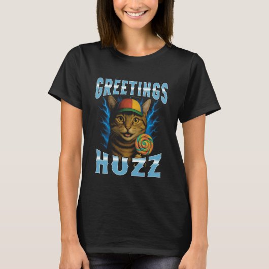 Grüße Huzz Bootleg Katze Lustig T-Shirt (Vorderseite)