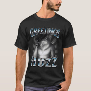 Grüße Huzz Cringe Alpha Wolf Gen Z Ironisch Wer T-Shirt