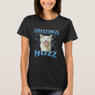 Grüße Huzz Lustige Katze Meme Bootleg Grafik T-Shirt