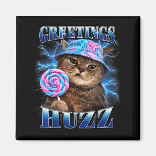 Grüße Huzz Lustige Katzen Meme Bootleg Grafik Katz Magnet
