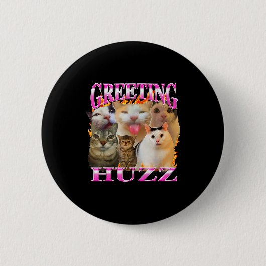 Grüße Huzz Lustige Katzen Meme Bootleg Grafik Männ Button (Vorderseite)
