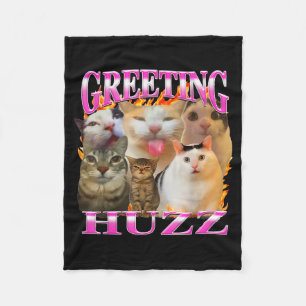 Grüße Huzz Lustige Katzen-Meme-Bootleg-Grafik Männ Fleecedecke