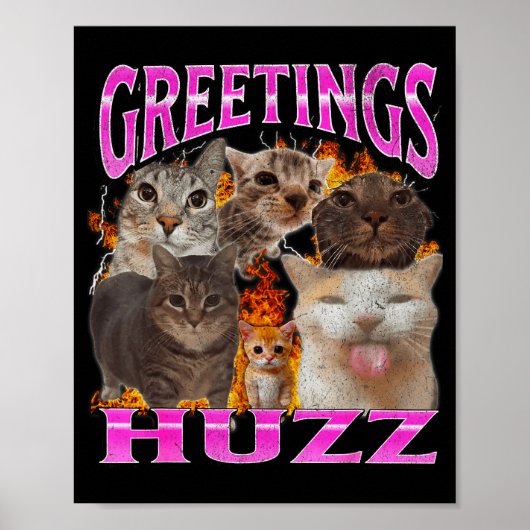 Grüße Huzz Lustiges Katzen-Meme-Bootleg-Grafik Män Poster (Vorne)
