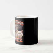 Grüße Huzz Lustiges Unhinged Cat Meme Bootleg Kaffeetasse (Vorderseite Links)