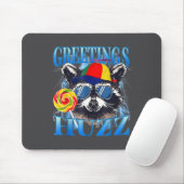 Grüße Huzz Waschbär Meme Chaos Humor Vibes Mousepad (Mit Mouse)