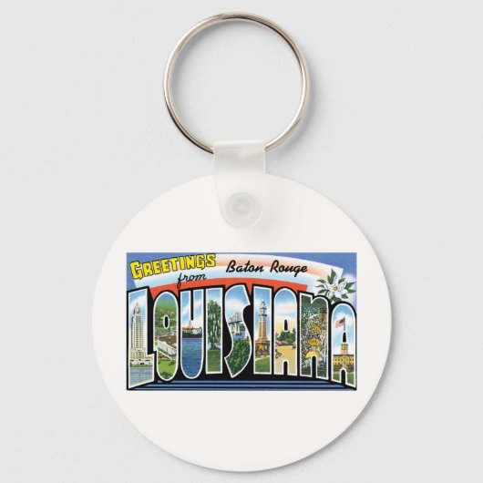 Grüße von Baton Rouge, Louisiana Schlüsselanhänger (Vorderseite)