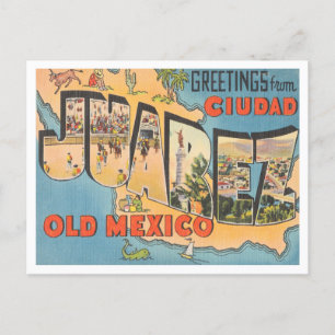 Grüße von Ciudad Juarez, Old Mexico Travel Postkarte